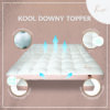 Kool Downy Topper Features